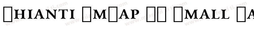 Chianti SmCap BT Small Cap字体转换